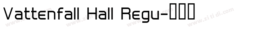 Vattenfall Hall Regu字体转换